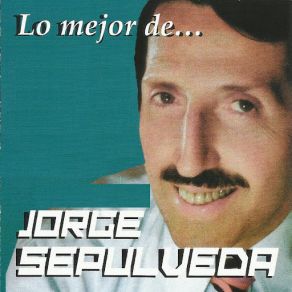 Download track La Noche Que Te Conoci Jorge Sepúlveda