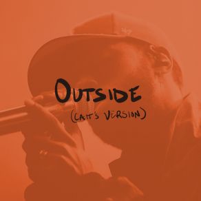 Download track Outside (Cait's Version) 6lack