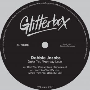 Download track Don't You Want My Love (Dimitri From Paris Classic Re-Edit) Debbie Jacobs