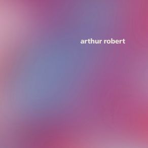 Download track Fragrant Robert Arthur