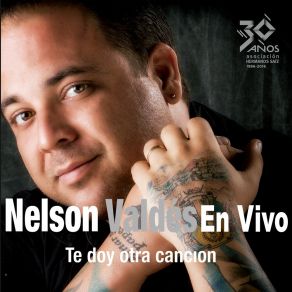 Download track Te Doy Una Canción (En Vivo) Nelson Valdés