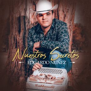 Download track No Te Vallas Edgardo Nunez