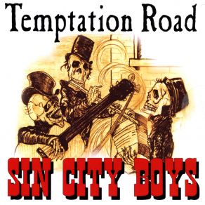 Download track Temptation Road Sin City Boys