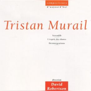 Download track Serendib Tristan Murail, David Robertson