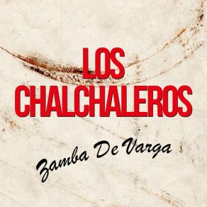 Download track El Arriero Va Los Chalchaleros