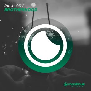 Download track Brotherhood (Extended Mix) Paul Cry