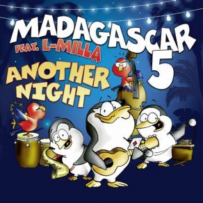 Download track Another Night (Instrumental) Madagascar5