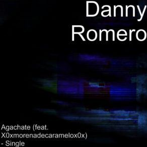 Download track Danny Romero - Agachate (Original Dance Mix) Danny Romero