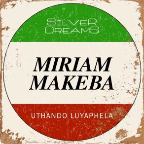 Download track The Retreat Song Miriam Makeba