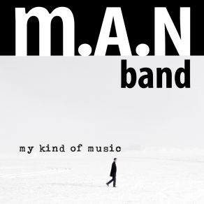 Download track Make The Choice M. A. N. Band