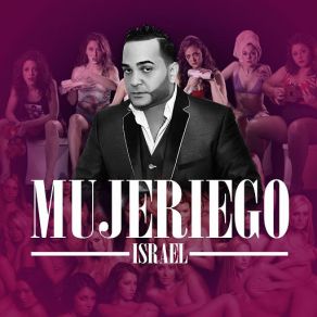 Download track Mujeriego Israel