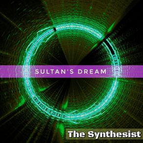 Download track Sultan's Dream (Binaural Mix) Synthesist