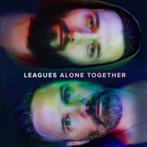 Download track Alone Together Leagues