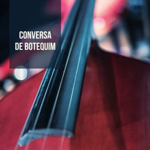 Download track Conversa De Botequim Dolores Duran