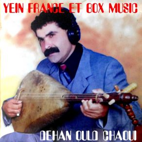 Download track Aymano Dehan Ould Chaoui