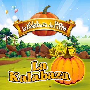 Download track Quiero Una Pelota La Kalabaza De Pippa