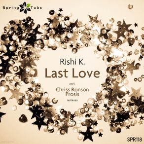 Download track Last Love (Chriss Ronson Remix) Rishi K.