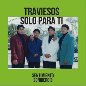 Download track La Celosita Traviesos Solo Para Ti