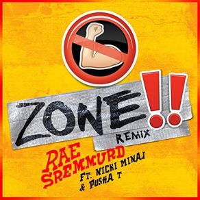 Download track No Flex Zone (Remix) Nicki Minaj, Pusha T, Rae Sremmurd