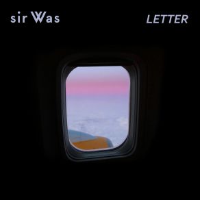 Download track Letter Sir Was