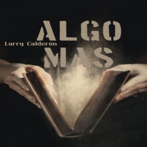 Download track Cristo Lo Hizo Larry Calderón