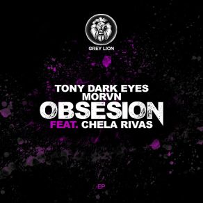 Download track Obsesion (Martin Priego Remix) [Chela Rivas] Tony Dark Eyes, MORVNChela Rivas