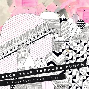 Download track Emergency Bow Tie (Sun City Remix) Back Back Forward Punch