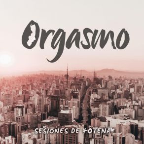 Download track Sintiendo Volar (Versión Acústica En Vivo) Orgasmo