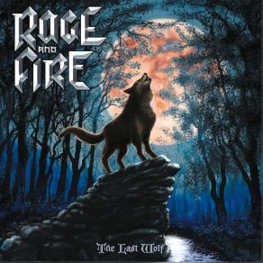 Download track The Last Wolf Rage And Fire