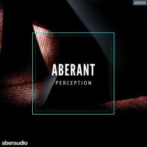 Download track Perception (Radio Mix) Aberant