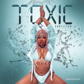 Download track Toxic The Kamillion