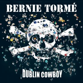 Download track Time (Has Taken Its Toll) Bernie Tormé