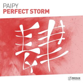 Download track Perfect Storm (Original Mix) Paipy