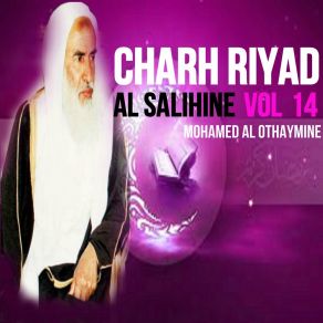 Download track Charh Riyad Al Salihine, Pt. 6 Mohamed Al Othaymine