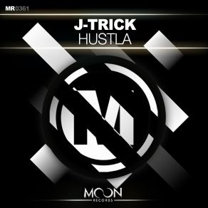 Download track Hustla (Original Mix) J - Trick