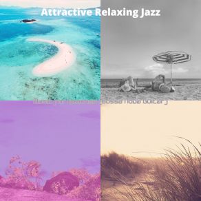 Download track Bright Vacations Attractive Relaxing Jazz