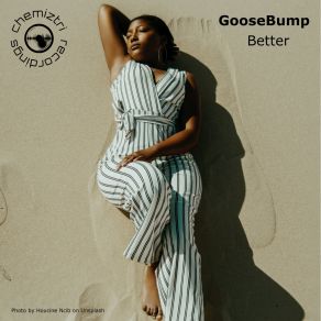 Download track Better (Dub) Goosebump