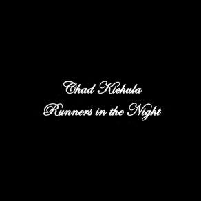 Download track Restless Man Chad Kichula