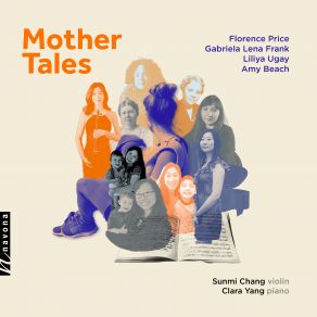 Download track Ugay: Mother Tales: II. Perpetual Delight Amy Beach, Sunmi Chang, Gabriela Lena Frank, Clara Yang, Florence Price, Liliya Ugay