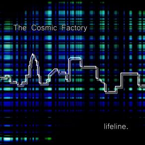 Download track Lifeline The Cosmic Factory