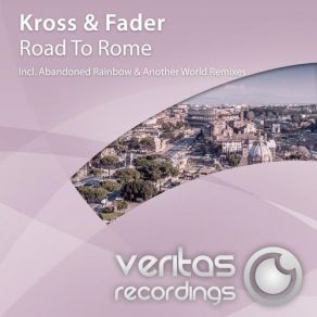 Download track Road To Rome (Abandoned Rainbow Remix) Kross & FaderAbandoned Rainbow