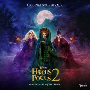 Download track One Way Or Another (Hocus Pocus 2 Version) Bette Midler, Sarah Jessica Parker, Kathy Najimy