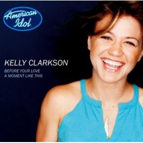 Download track A Moment Like This Kelly Clarkson