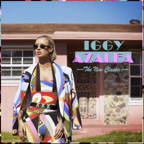 Download track Don't Need Y'all Iggy Azalea