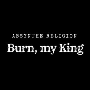 Download track Desert King Absynthe Religion