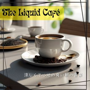 Download track Elegant Daylight Waltz The Liquid Café