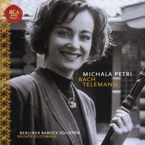 Download track Concerto For Flute, Violin, Harpsichord, Strings And Basso Continuo In A Minor, BWV 1044- III. Alla Breve Michala Petri