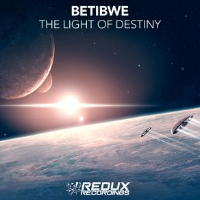 Download track The Light Of Destiny Betibwe