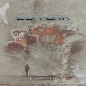 Download track The Survival Of The Strongest Mind Eisfabrik