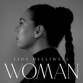 Download track Woman I Am Jade Helliwell